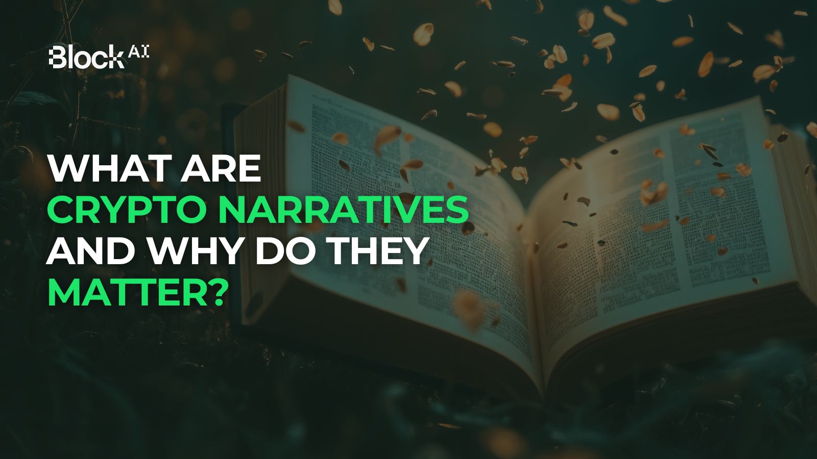 What Are Crypto Narratives and Why Do They Matter?